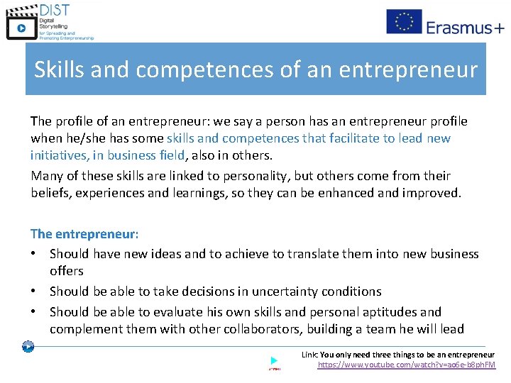 Skills and competences of an entrepreneur The profile of an entrepreneur: we say a