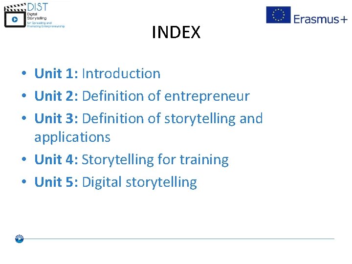 INDEX • Unit 1: Introduction • Unit 2: Definition of entrepreneur • Unit 3: