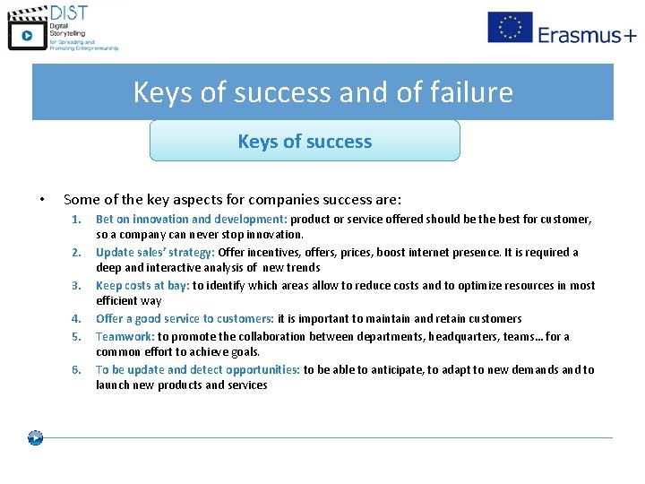 Keys of success and of failure Keys of success • Some of the key