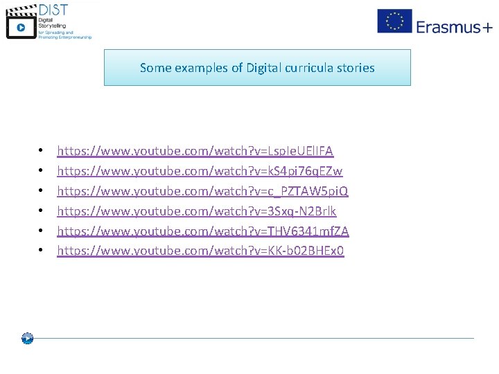 Some examples of Digital curricula stories • • • https: //www. youtube. com/watch? v=Lsp.