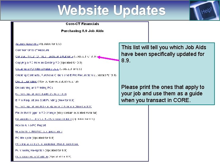  Website Updates This list will tell you which Job Aids have been specifically