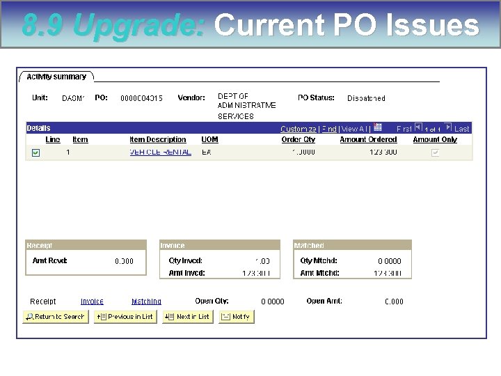 8. 9 Upgrade: Current PO Issues 