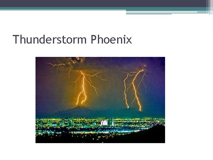 Thunderstorm Phoenix 