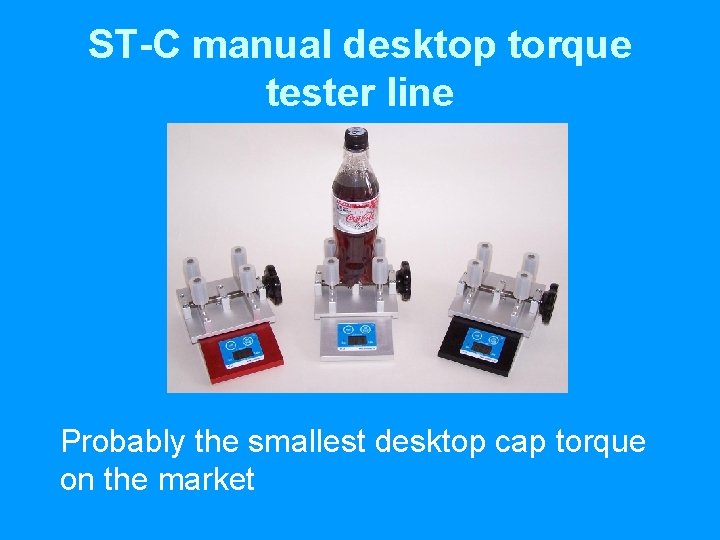 ST-C manual desktop torque tester line Probably the smallest desktop cap torque on the