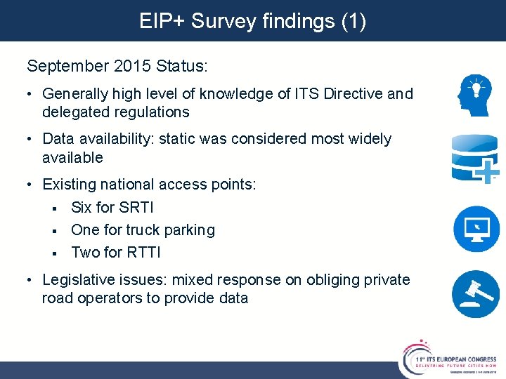 EIP+ Survey findings (1) September 2015 Status: • Generally high level of knowledge of EIP+ Survey findings (1) September 2015 Status: • Generally high level of knowledge of