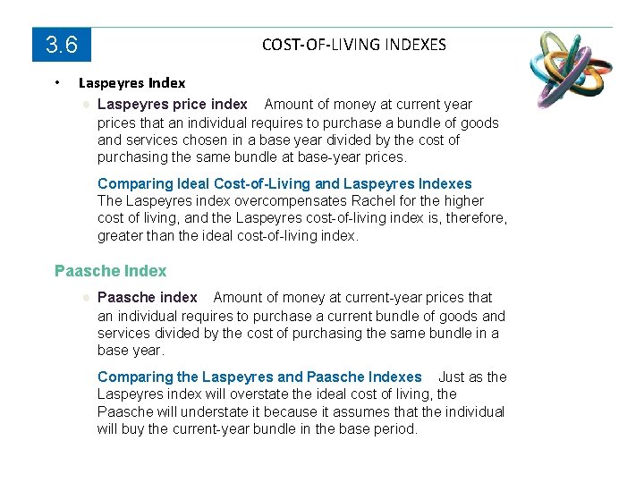 3. 6 • COST-OF-LIVING INDEXES Laspeyres Index ● Laspeyres price index Amount of money