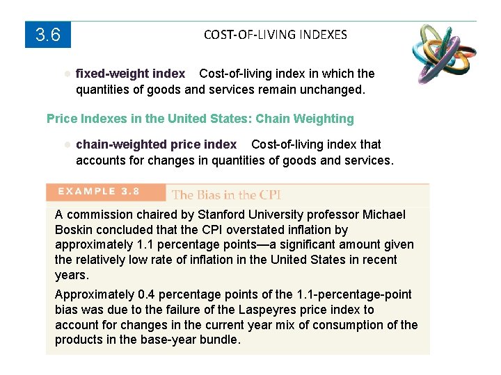 3. 6 COST-OF-LIVING INDEXES ● fixed-weight index Cost-of-living index in which the quantities of