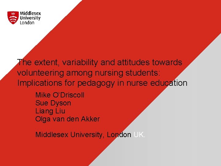 The extent, variability and attitudes towards volunteering among nursing students: Implications for pedagogy in