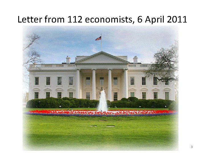 Letter from 112 economists, 6 April 2011 3 
