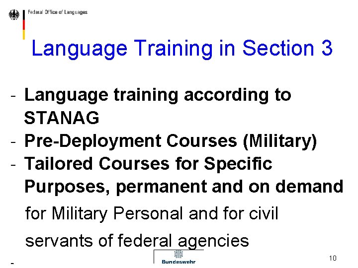 Language Training in Section 3 - Language training according to STANAG - Pre-Deployment Courses