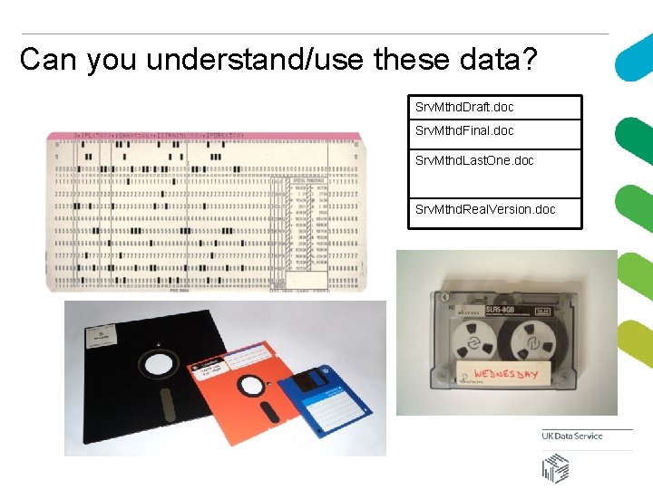 Can you understand/use these data? Srv. Mthd. Draft. doc Srv. Mthd. Final. doc Srv.