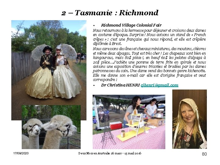 2 – Tasmanie : Richmond • Richmond Village Colonial Fair Nous retournons à la