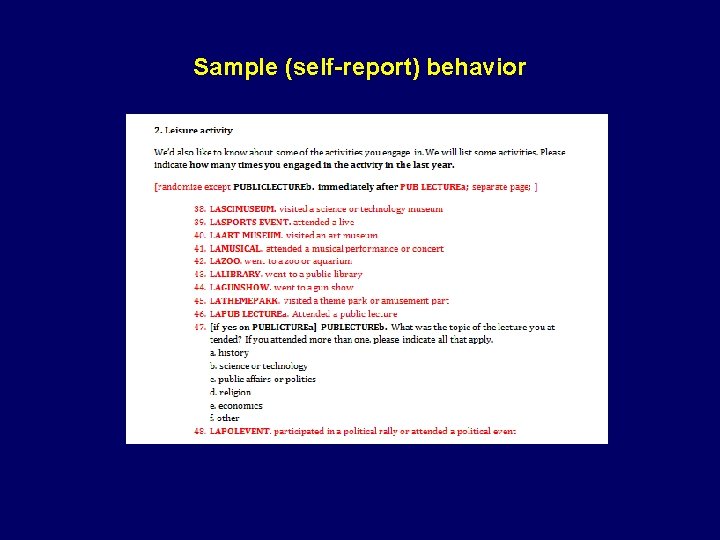 Sample (self-report) behavior 