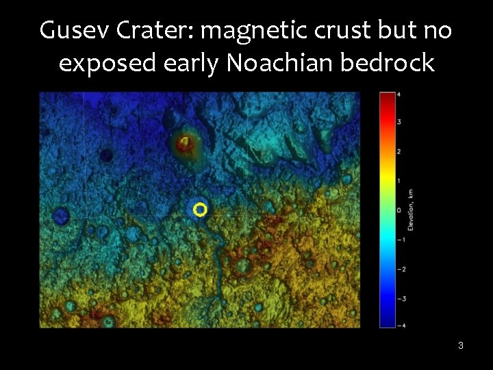 Gusev Crater: magnetic crust but no exposed early Noachian bedrock 3 