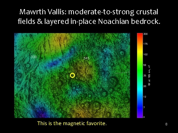 Mawrth Vallis: moderate-to-strong crustal fields & layered in-place Noachian bedrock. This is the magnetic