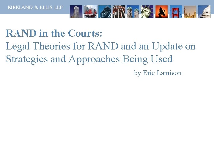 RAND in the Courts: Legal Theories for RAND and an Update on Strategies and