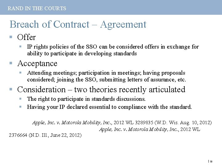 RAND IN THE COURTS Breach of Contract – Agreement § Offer § IP rights