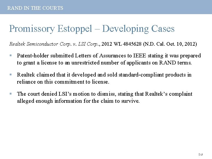 RAND IN THE COURTS Promissory Estoppel – Developing Cases Realtek Semiconductor Corp. v. LSI