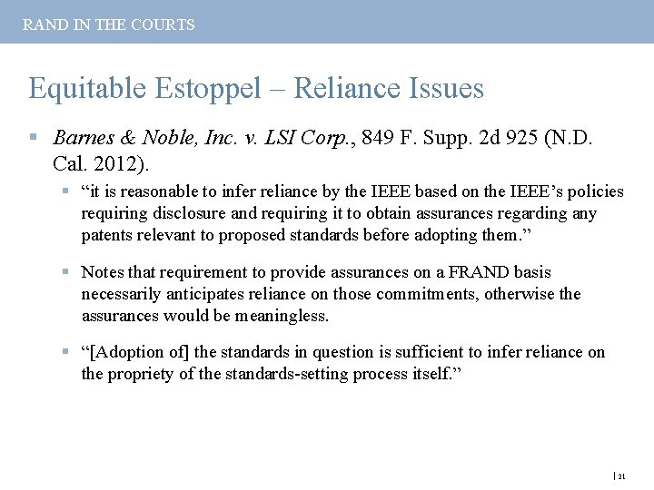 RAND IN THE COURTS Equitable Estoppel – Reliance Issues § Barnes & Noble, Inc.