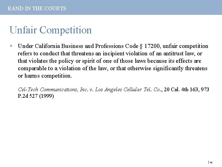 RAND IN THE COURTS Unfair Competition § Under California Business and Professions Code §