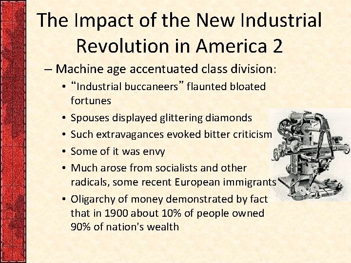 The Impact of the New Industrial Revolution in America 2 – Machine age accentuated