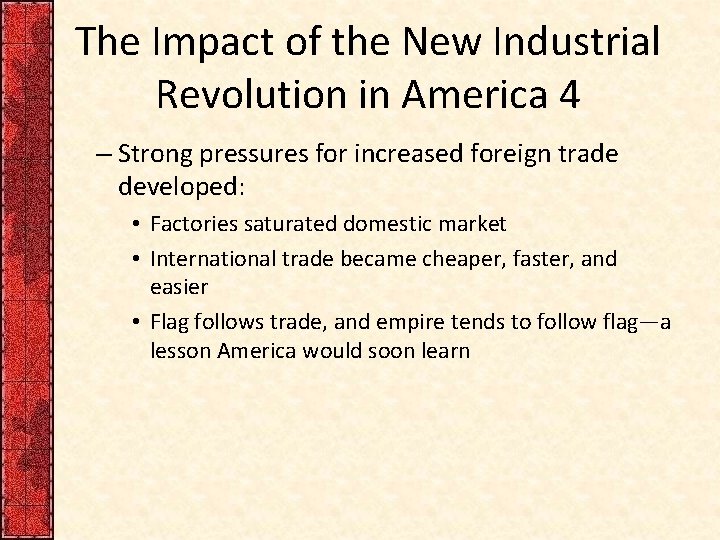 The Impact of the New Industrial Revolution in America 4 – Strong pressures for