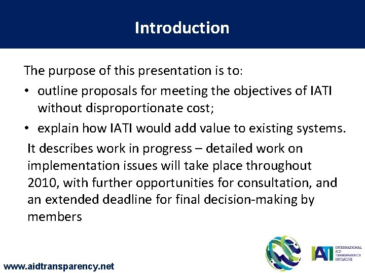 Introduction The purpose of this presentation is to: • outline proposals for meeting the