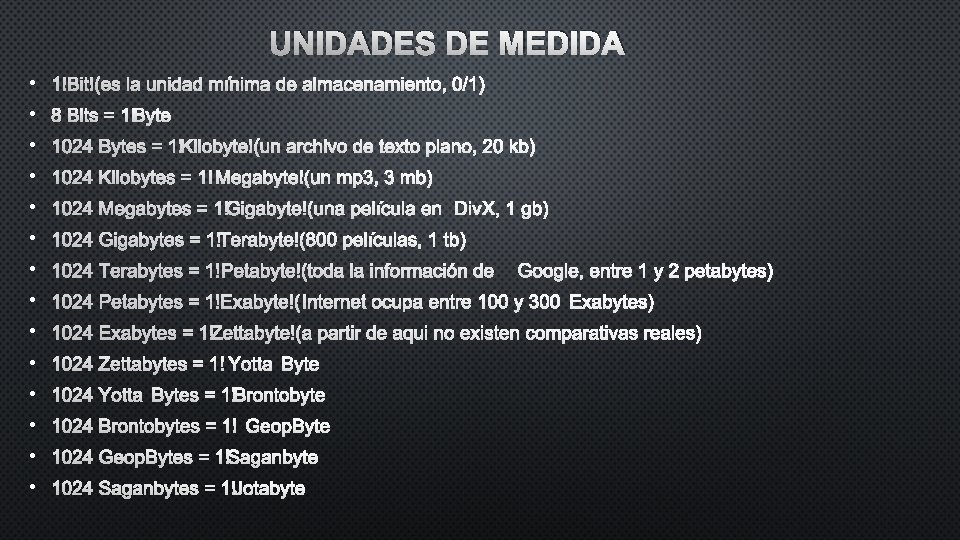 UNIDADES DE MEDIDA • • • • 