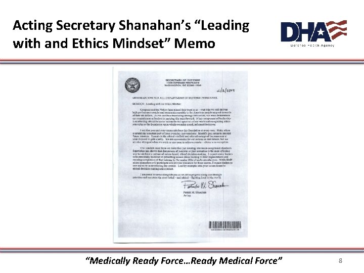 Acting Secretary Shanahan’s “Leading with and Ethics Mindset” Memo “Medically Ready Force…Ready Medical Force”