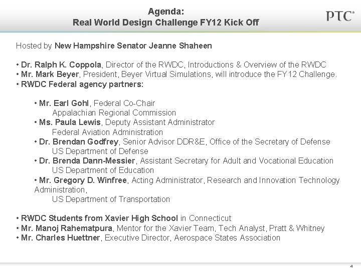 Agenda: Real World Design Challenge FY 12 Kick Off Hosted by New Hampshire Senator