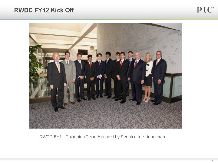 RWDC FY 12 Kick Off RWDC FY 11 Champion Team Honored by Senator Joe