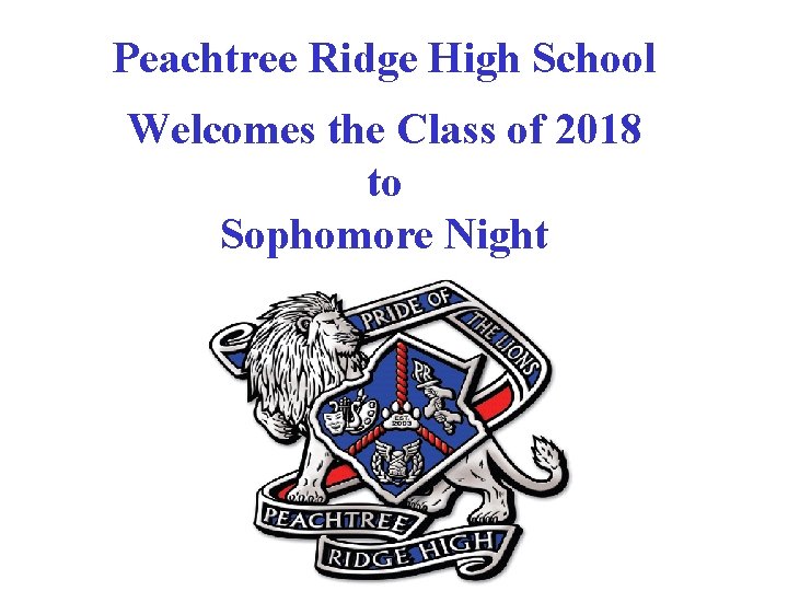 Peachtree Ridge High School Welcomes the Class of 2018 to Sophomore Night 