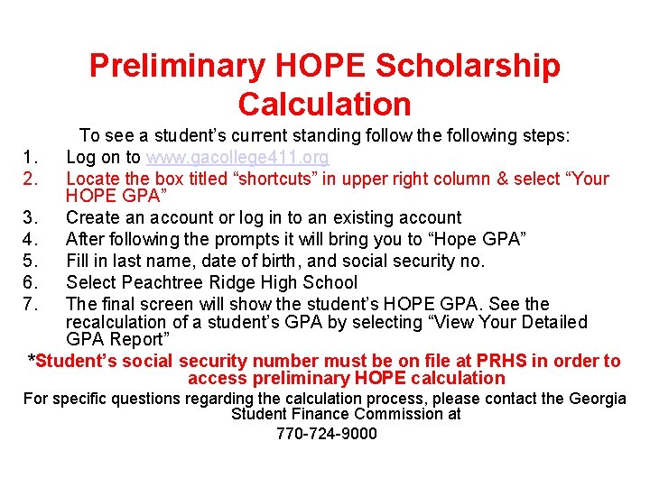 Preliminary HOPE Scholarship Calculation To see a student’s current standing follow the following steps: