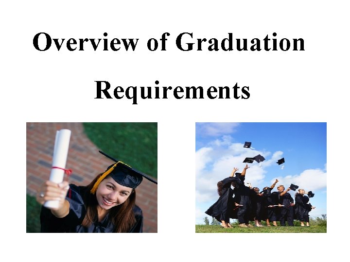 Overview of Graduation Requirements 