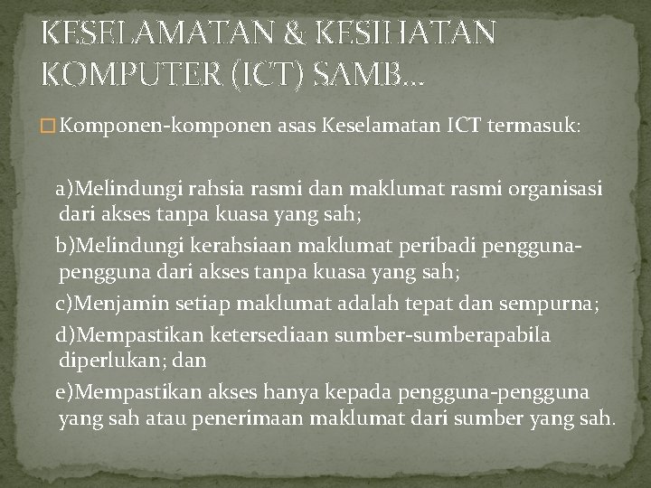 Ciri Ciri Keselamatan Sistem Maklumat