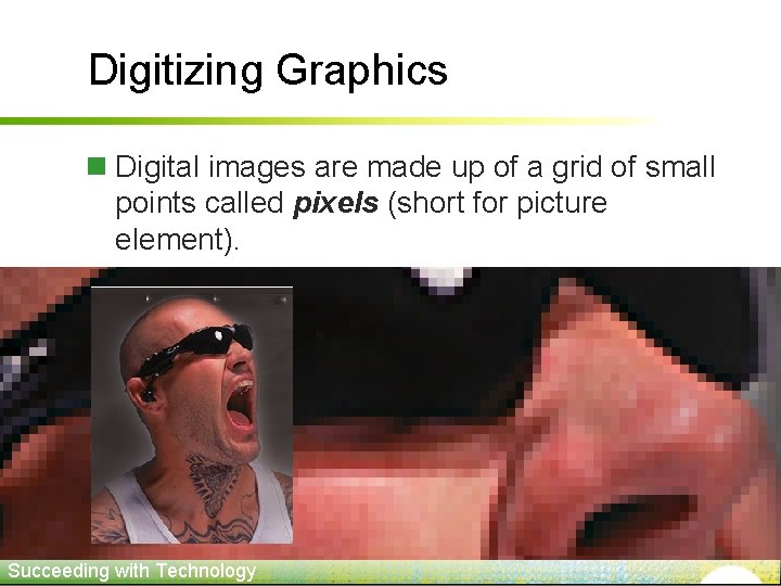 Digitizing Graphics n Digital images are made up of a grid of small points