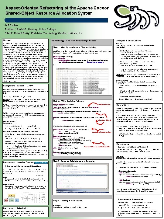 Aspect-Oriented Refactoring of the Apache Cocoon Shared-Object Resource Allocation System Jeff Dalton Advisor: David