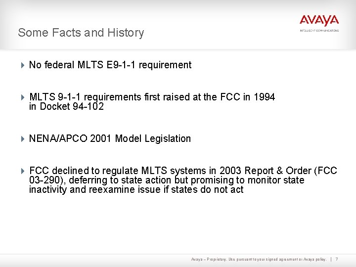 Some Facts and History 4 No federal MLTS E 9 -1 -1 requirement 4