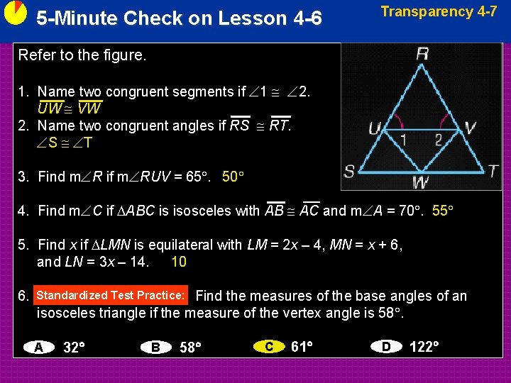 5 -Minute Check on Lesson 4 -6 Transparency 4 -7 Refer to the figure.