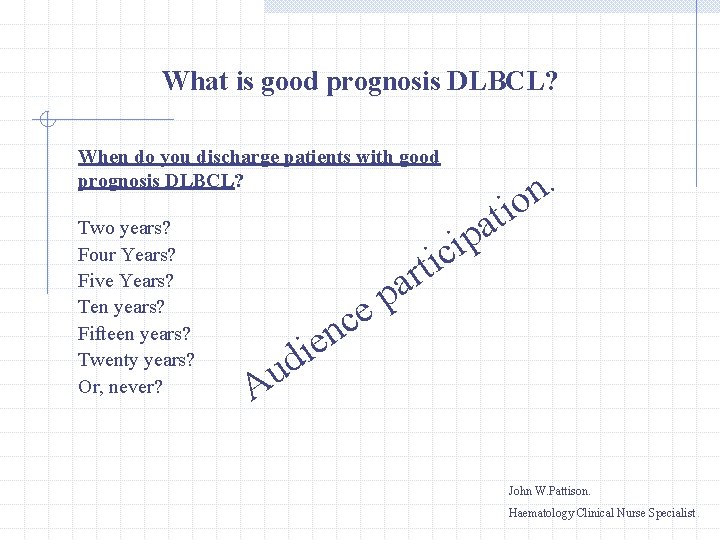 What is good prognosis DLBCL? When do you discharge patients with good prognosis DLBCL?