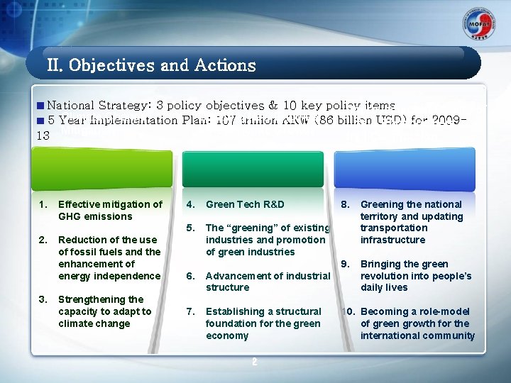 II. Objectives and Actions National Strategy: 3 policy objectives & 10 key policy items