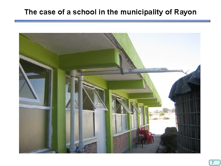 The case of a school in the municipality of Rayon 7 