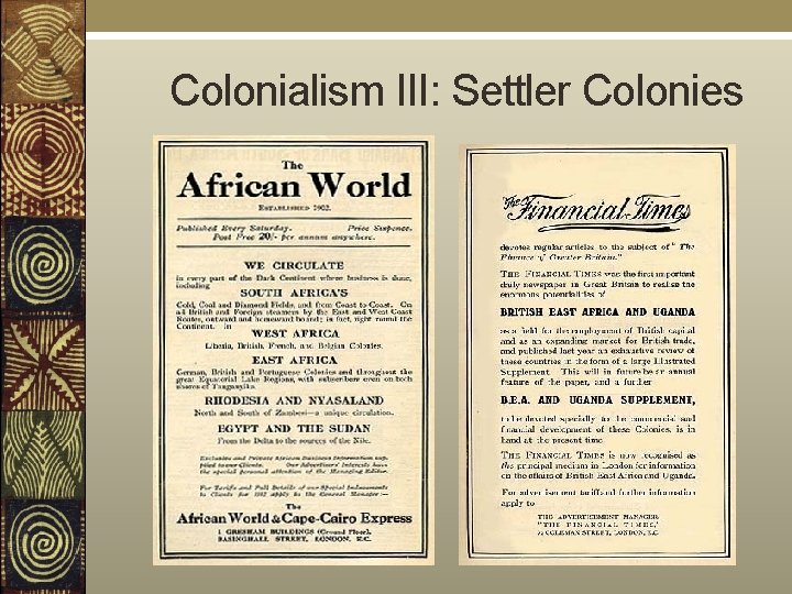  Colonialism III: Settler Colonies 