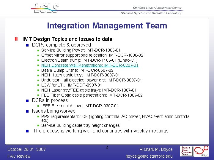 Integration Management Team IMT Design Topics and Issues to date DCRs complete & approved