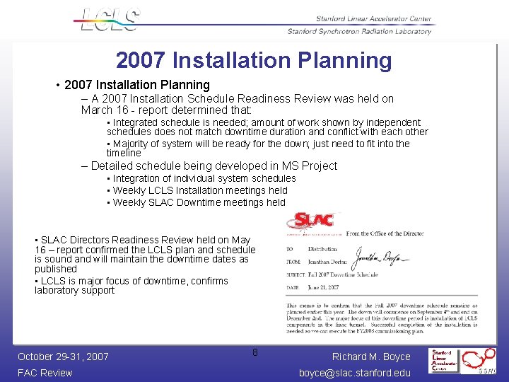 2007 Installation Planning • 2007 Installation Planning – A 2007 Installation Schedule Readiness Review