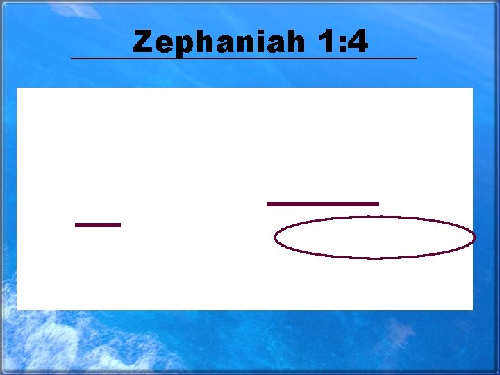 Zephaniah 1: 4 