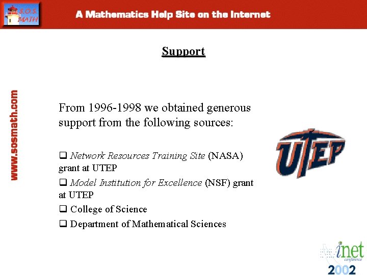Support From 1996 -1998 we obtained generous support from the following sources: q Network Support From 1996 -1998 we obtained generous support from the following sources: q Network
