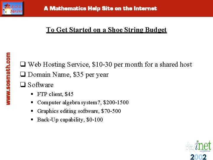 To Get Started on a Shoe String Budget q Web Hosting Service, $10 -30 To Get Started on a Shoe String Budget q Web Hosting Service, $10 -30