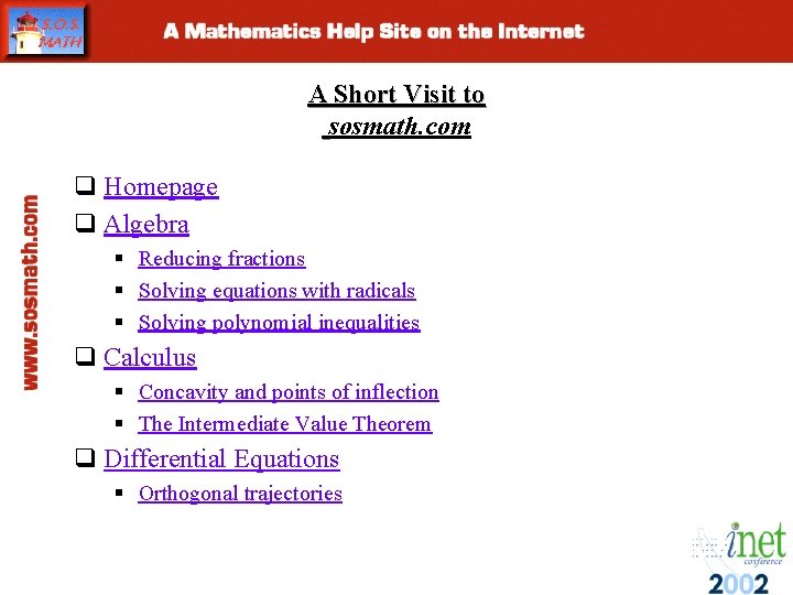 A Short Visit to sosmath. com q Homepage q Algebra § Reducing fractions § A Short Visit to sosmath. com q Homepage q Algebra § Reducing fractions §