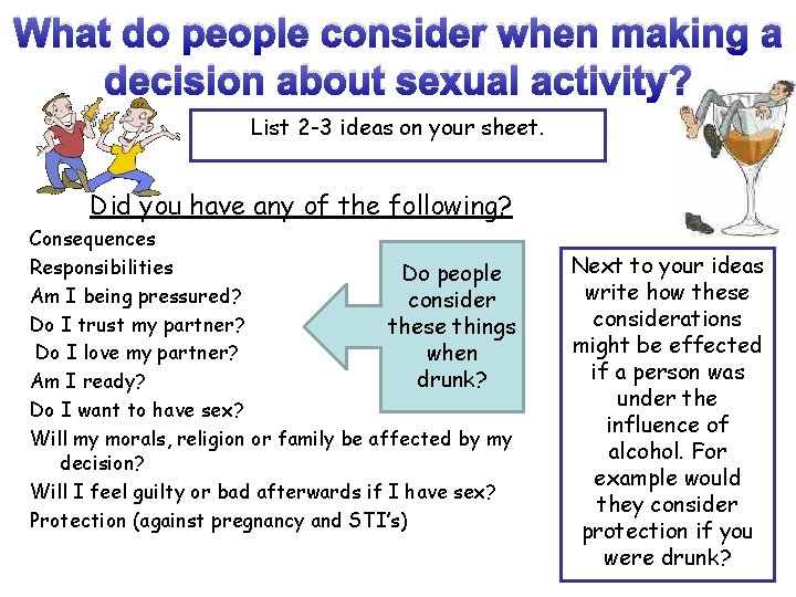 What do people consider when making a decision about sexual activity? List 2 -3